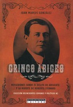 GRINGO ABIGEO. Reflexiones sobre el delito de abigeato y la muerte de Roberto Steward